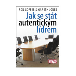 Jak se stát autentickým lídrem