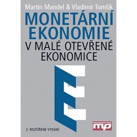Monetární ekonomie v malé otevřené ekonomice
