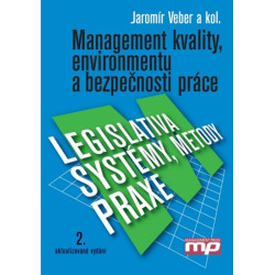 Management kvality, environmentu a bezpečnosti práce.