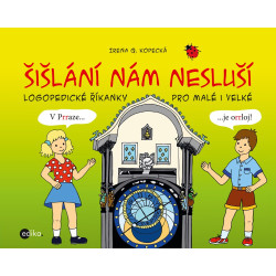 Šišlání nám nesluší