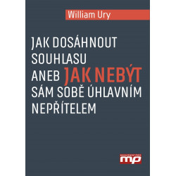 Jak dosáhnout souhlasu aneb Jak nebýt sám sobě úhlavním nepřítelem