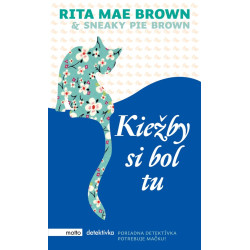 Kiežby si bol tu