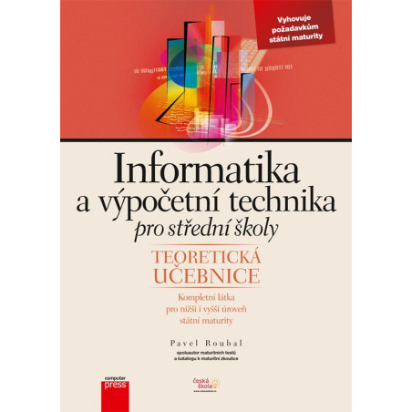 Informatika a výpočetní technika pro střední školy