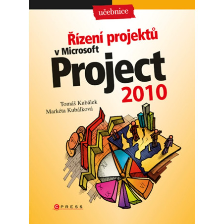 Řízení projektů v Microsoft Project 2010