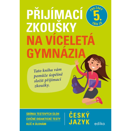 Přijímací zkoušky na víceletá gymnázia – český jazyk