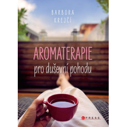 Aromaterapie pro duševní pohodu
