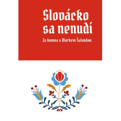 Slovácko sa nenudí