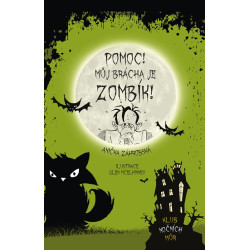 Pomoc! Můj brácha je zombík!