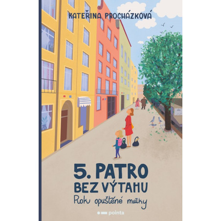 Páté patro bez výtahu