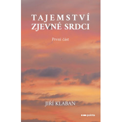 Tajemství zjev(e)né srdci - 1. část