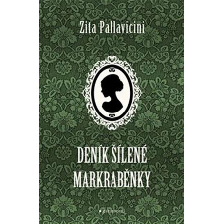 Deník šílené markraběnky