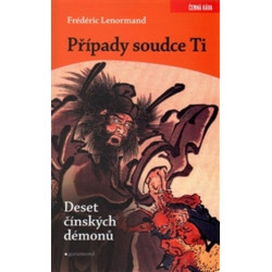 Případy soudce Ti. Deset čínských démonů