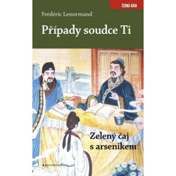 Případy soudce Ti. Zelený čaj s arsenikem