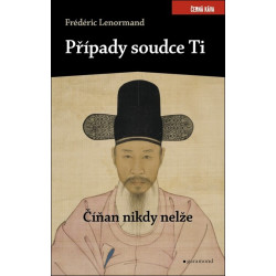 Případy soudce Ti. Číňan nikdy nelže