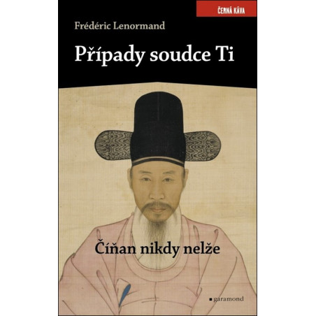 Případy soudce Ti. Číňan nikdy nelže