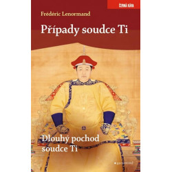 Případy soudce Ti. Dlouhý pochod soudce Ti