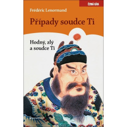 Případy Soudce Ti. Hodný, zlý a soudce Ti