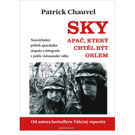 Sky. Apač, který chtěl být orlem