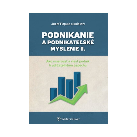 Podnikanie a podnikateľské myslenie II.