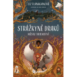 Strážkyně draků: Město tajemství