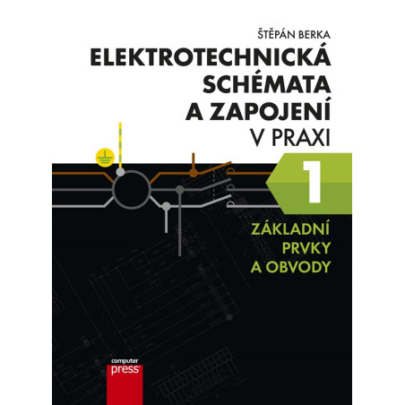 Elektrotechnická schémata a zapojení v praxi 1