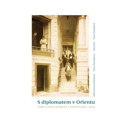 S diplomatem v Orientu