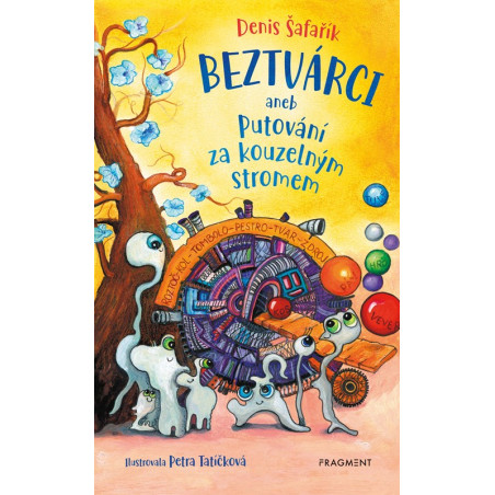 Beztvárci aneb Putování za kouzelným stromem