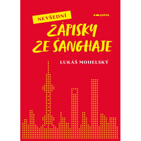 Nevšední zápisky ze Šanghaje