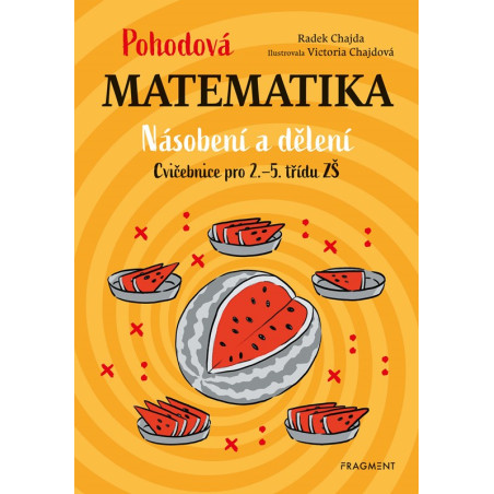 Pohodová matematika - Násobení a dělení
