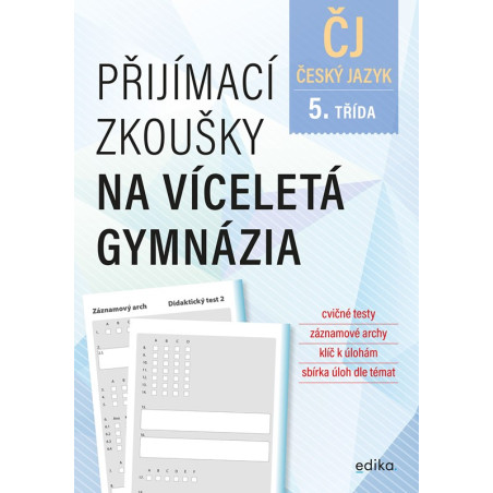 Přijímací zkoušky na víceletá gymnázia – český jazyk