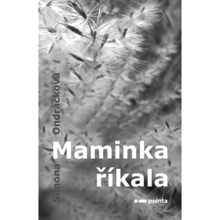 Maminka říkala