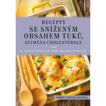 Recepty se sníženým obsahem tuků, zejména cholesterolu