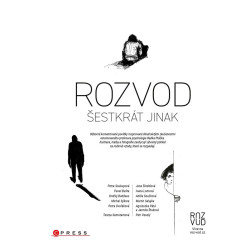 Rozvod šestkrát jinak