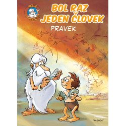 Bol raz jeden človek - Pravek