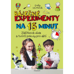 Báječné experimenty na 15 minut