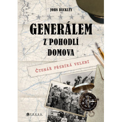 Generálem z pohodlí domova