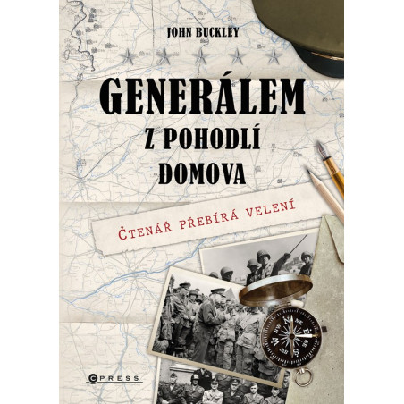 Generálem z pohodlí domova