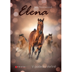 Elena: V poslední vteřině