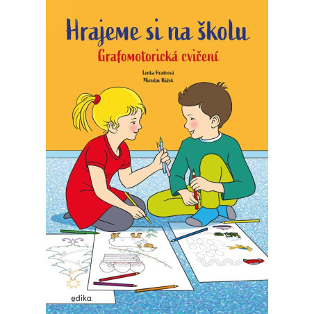 Hrajeme si na školu: Grafomotorická cvičení