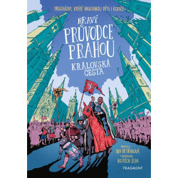 Hravý průvodce Prahou - Královská cesta