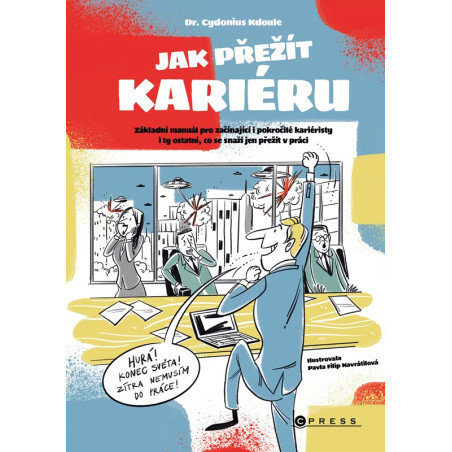 Jak přežít kariéru