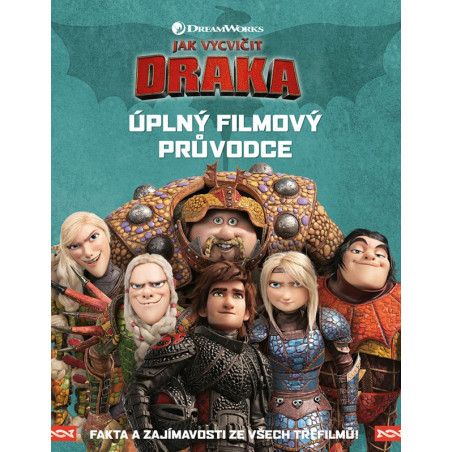 Jak vycvičit draka - Úplný filmový průvodce