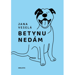 Betynu nedám