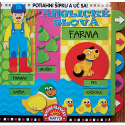 Potiahni šípku a uč sa!: Moje prvé anglické slová: Farma