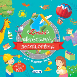 Detská obrázková encyklopédia pre najmenších