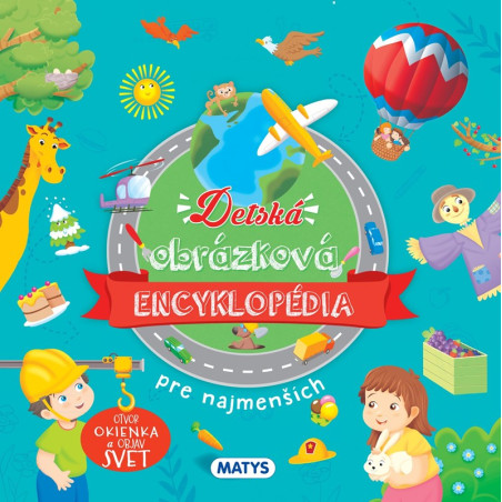 Detská obrázková encyklopédia pre najmenších