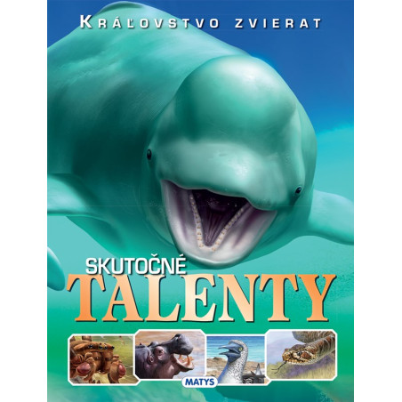 Kráľovstvo zvierat: Skutočné talenty