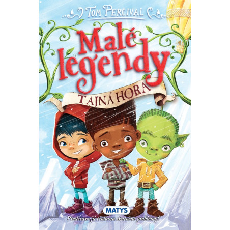 Malé legendy: Tajná hora