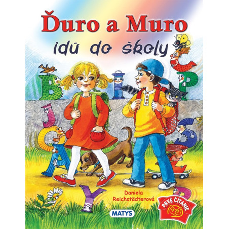 Ďuro a Muro idú do školy