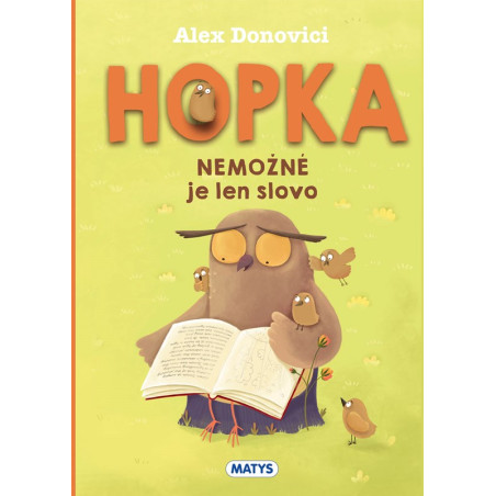 Hopka – Nemožné je len slovo